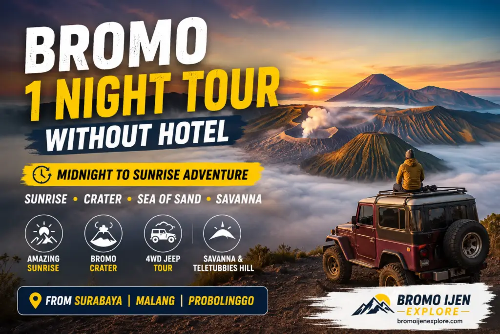 bromo midnight tour without hotel